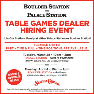 赌场请人, Table Games Dealer Hiring Event, Station Casinos, Boulder Station, Palace Station Hiring 