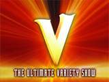 V - The Ultimate Variety Show